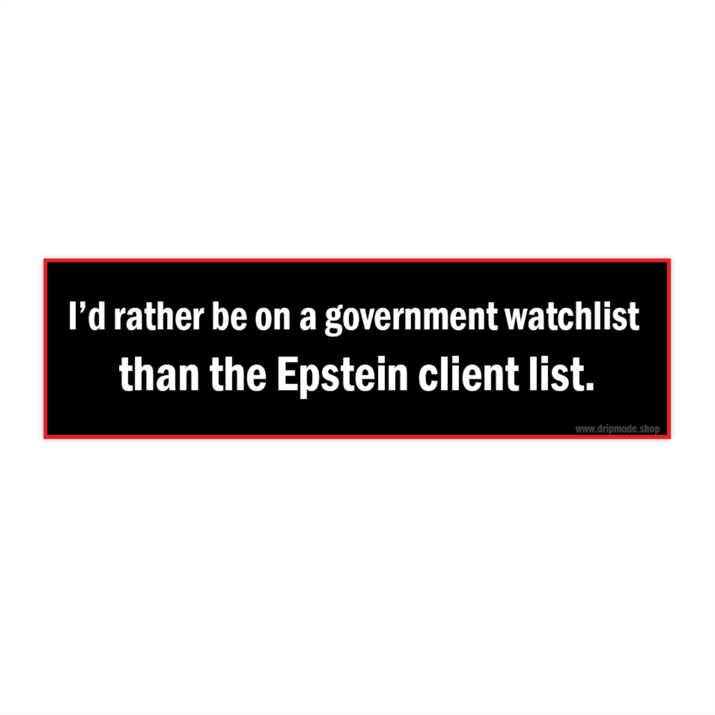 The List bumper sticker