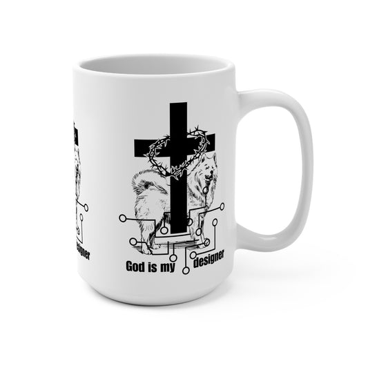 God is my designer Mug 15oz