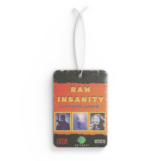 RAW INSANITY Car Air Freshener