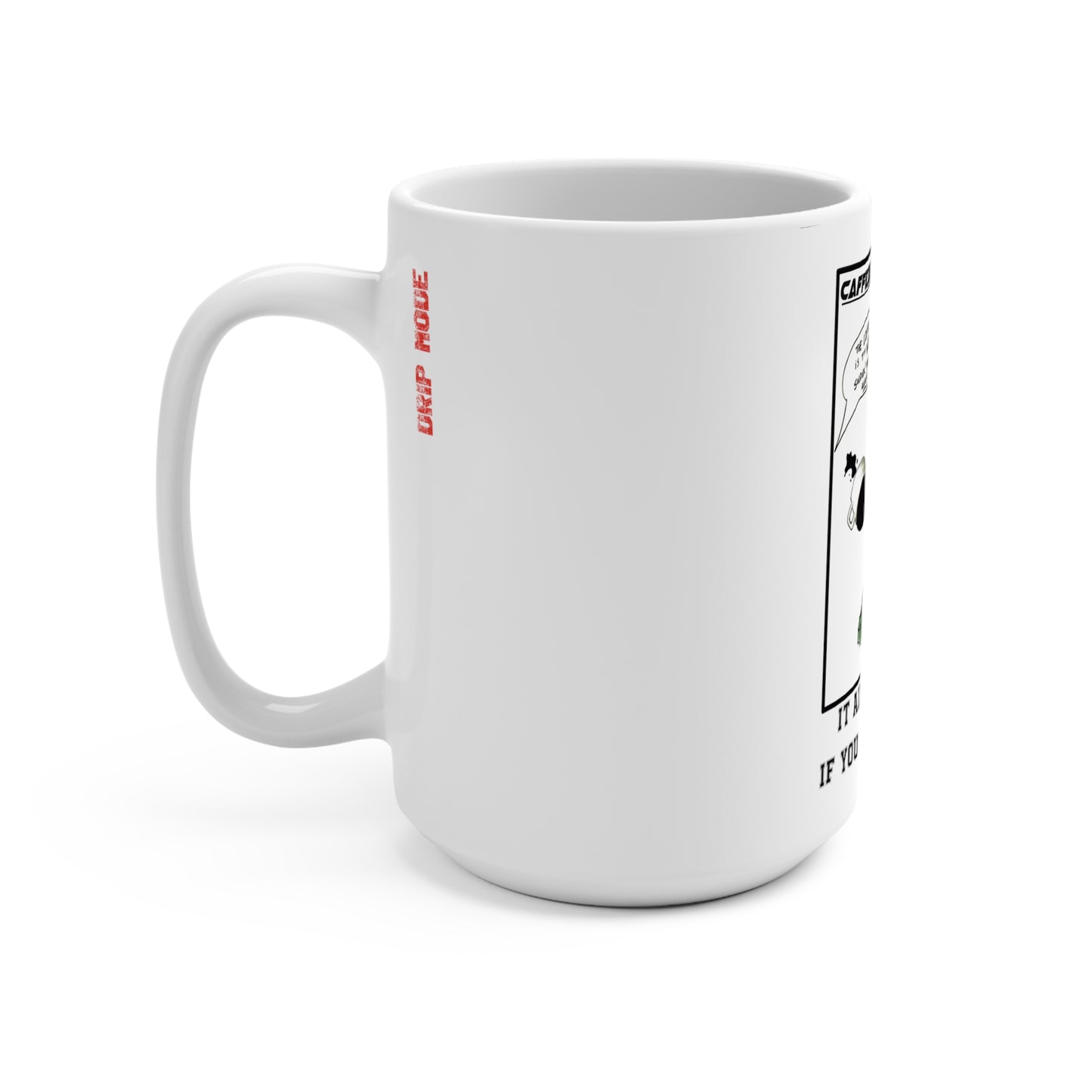 Caffeine Commander Mug 15oz