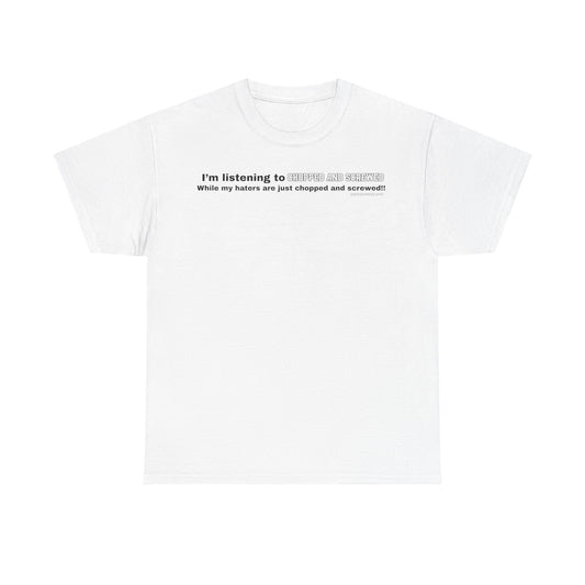 Chopped Screwed Tee