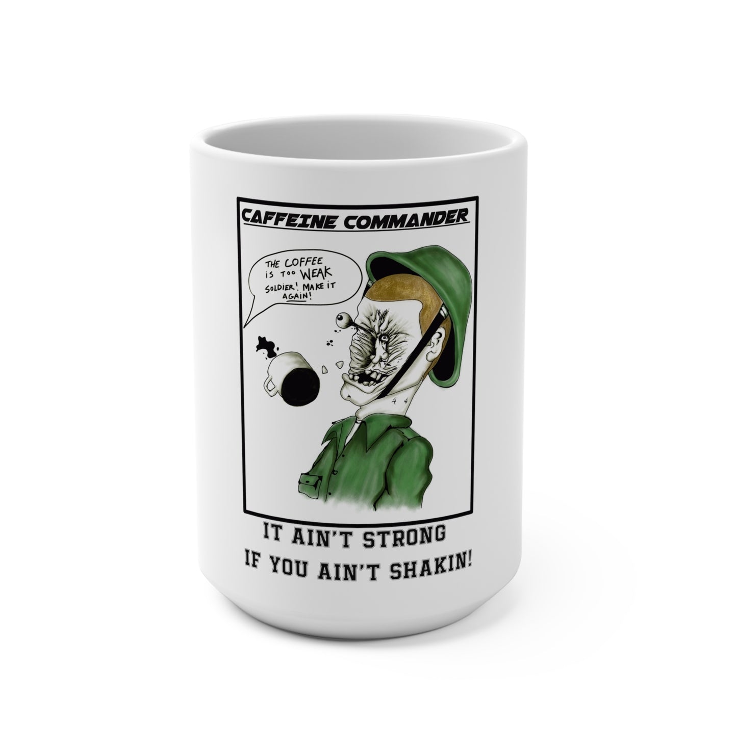 Caffeine Commander Mug 15oz