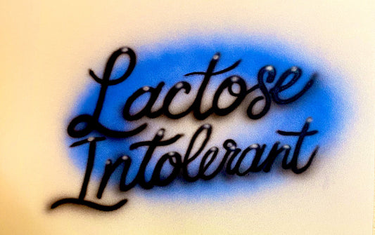 Lactose Intolerant
